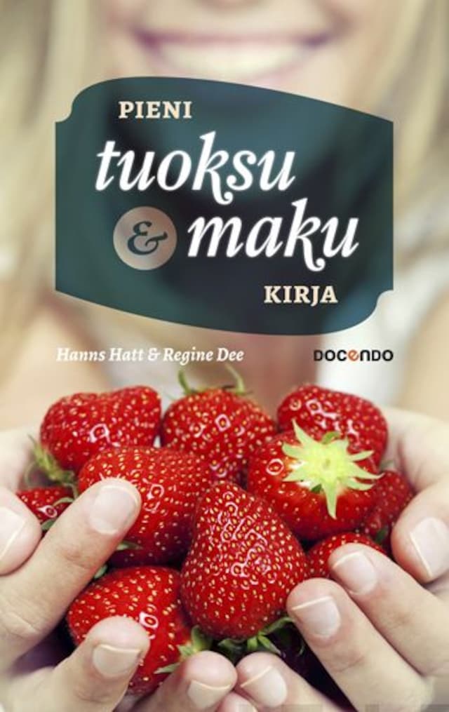 Book cover for Pieni tuoksu- ja makukirja