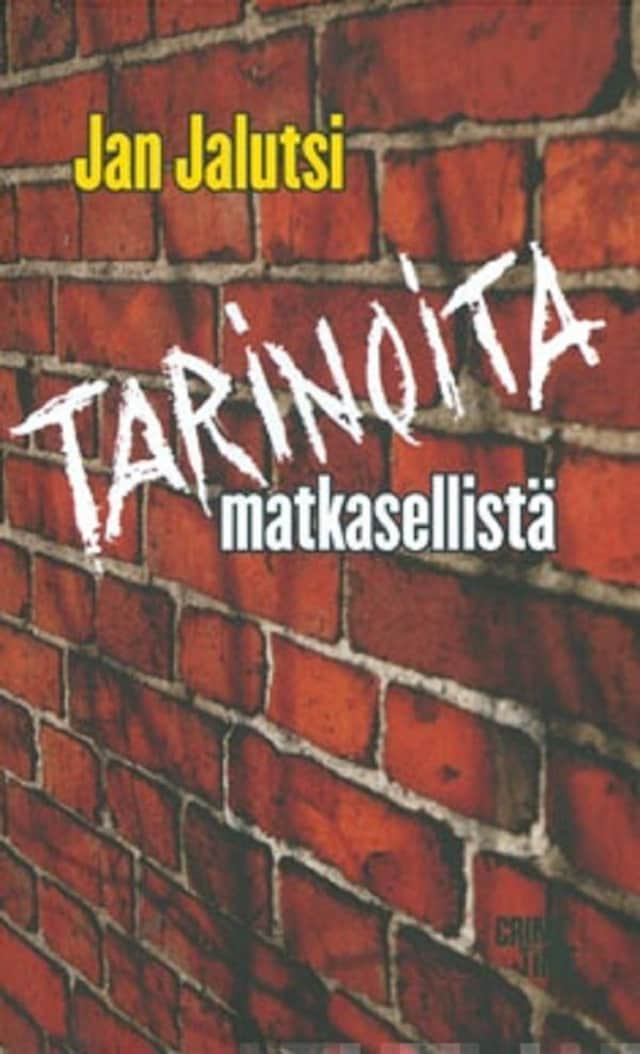 Couverture de livre pour Tarinoita matkasellistä