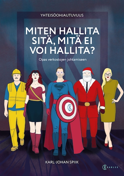 Yhteisöohjautuvuus : Miten hallita sitä, mitä ei voi hallita?