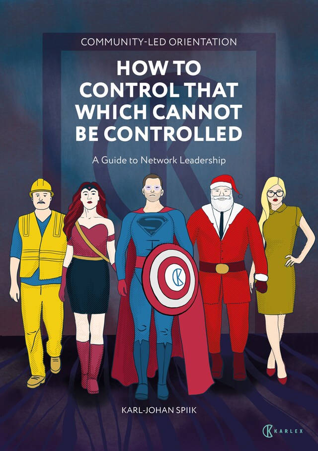 Book cover for Community-Led Orientation : How to Control That Which Cannot Be Controlled