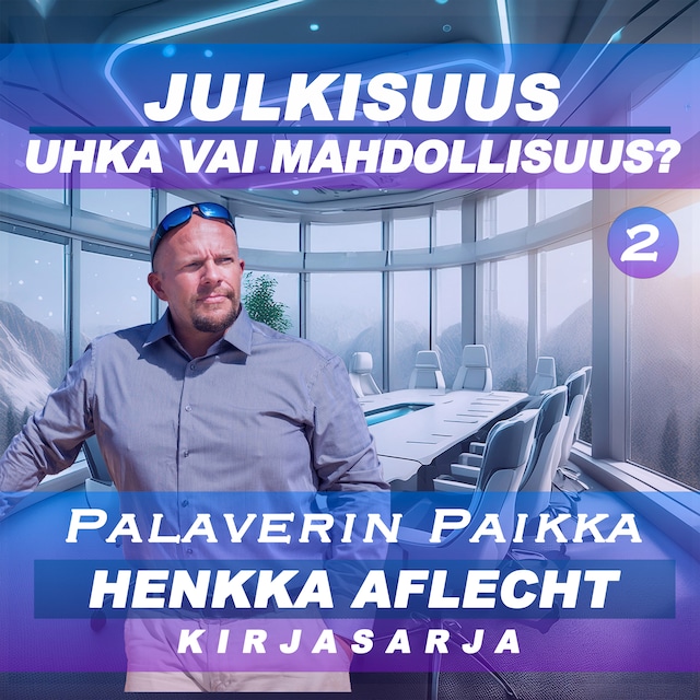 Couverture de livre pour Henkka Aflecht, Palaverin Paikka, osa 2