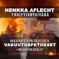 Henkka Aflecht yksityisetsivänä - Vakuutuspetokset