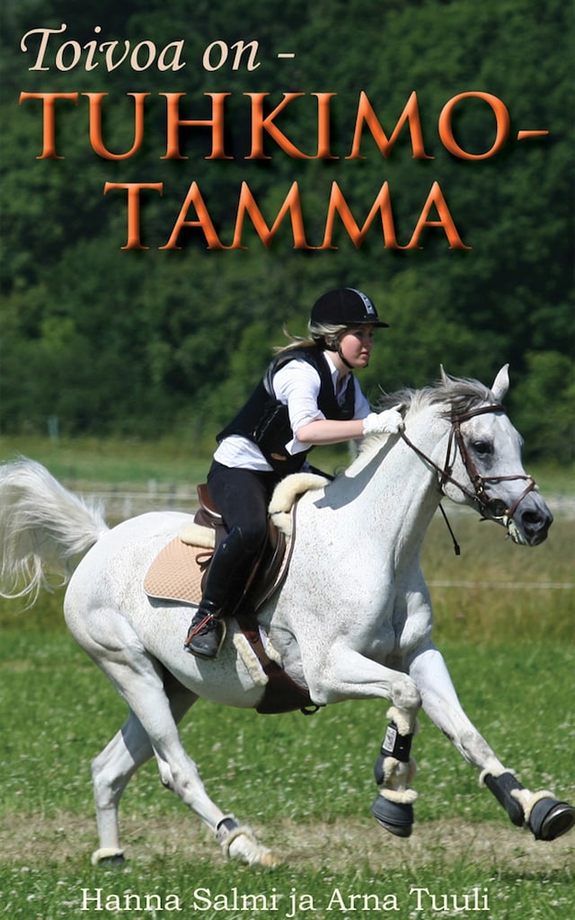 Book cover for Toivoa on - Tuhkimotamma