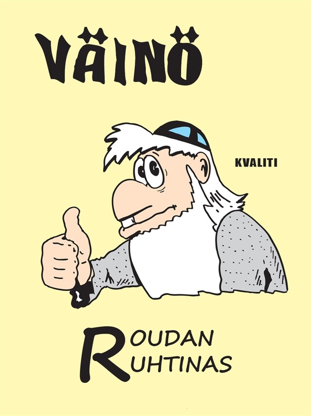 Bokomslag för Väinö - Roudan ruhtinas