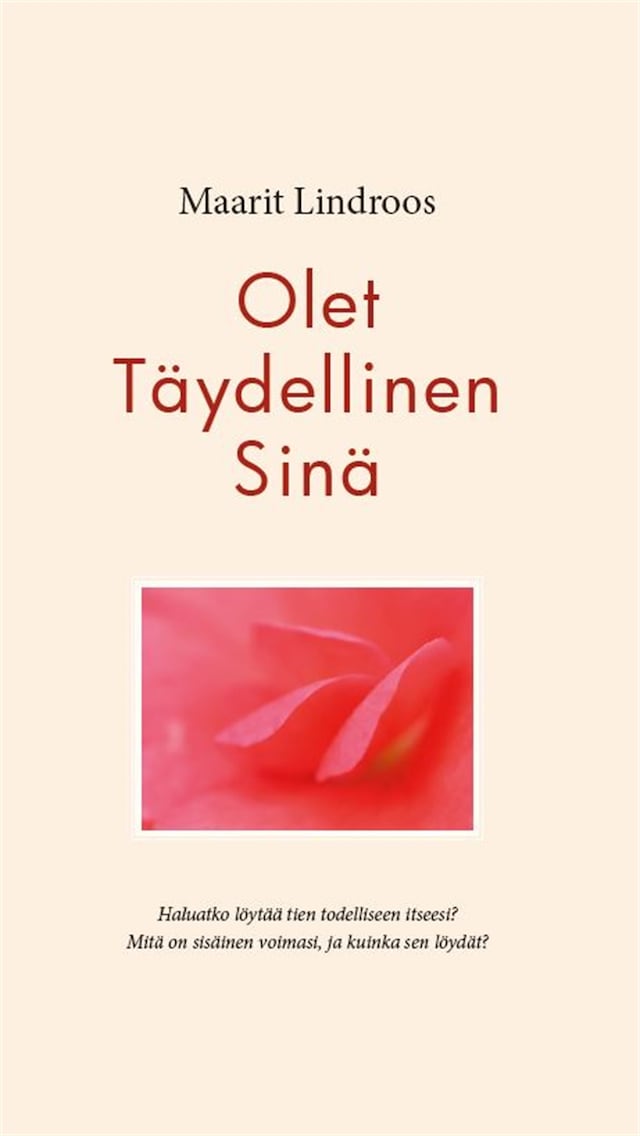 Book cover for Olet Täydellinen Sinä