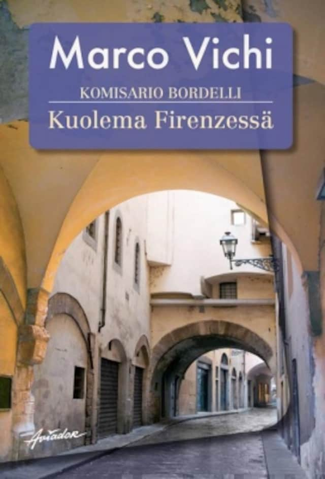 Buchcover für Komisario Bordelli ja kuolema Firenzessä