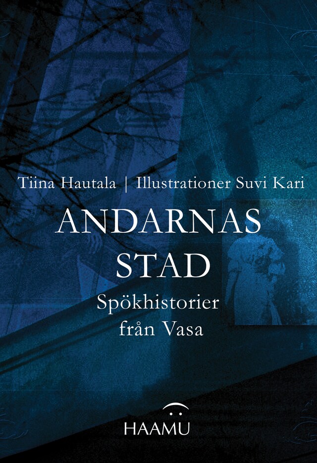 Boekomslag van Andarnas stad – Spökhistorier från Vasa