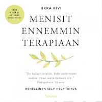 Menisit ennemmin terapiaan