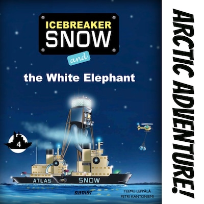 Icebreaker Snow and the White Elephant