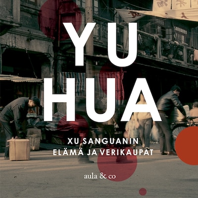 Xu Sanguanin elämä ja verikaupat