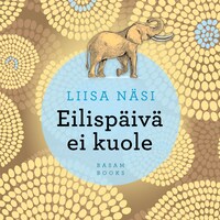Eilispäivä ei kuole