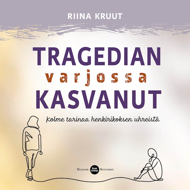Book cover for Tragedian varjossa kasvanut