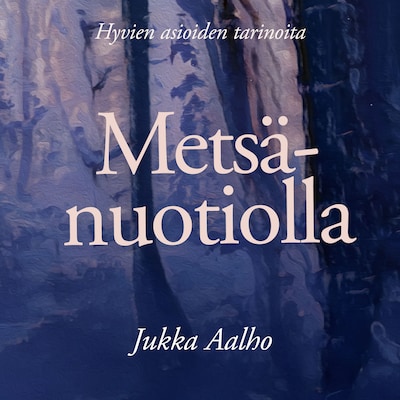 Metsänuotiolla