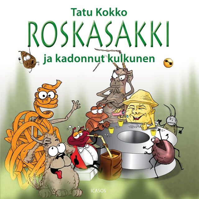 Book cover for Roskasakki ja kadonnut kulkunen