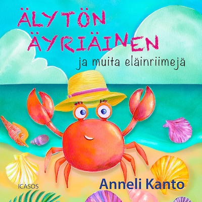 Älytön äyriäinen ja muita eläinriimejä