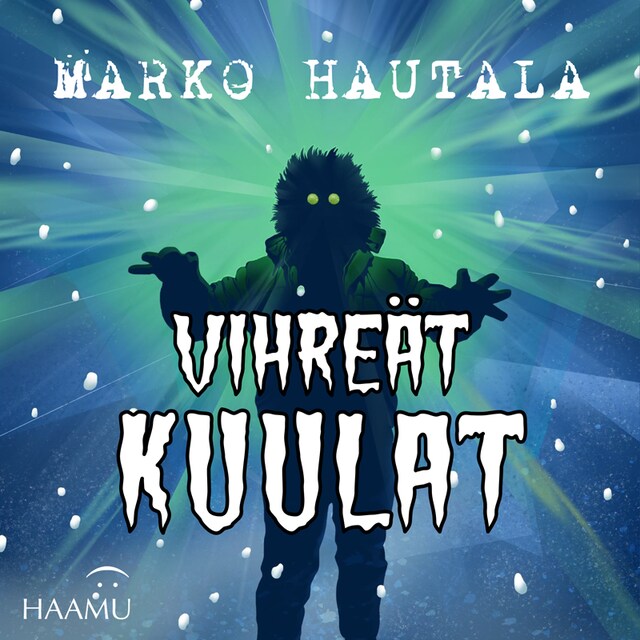 Copertina del libro per Vihreät kuulat – Jouluinen kauhutarina