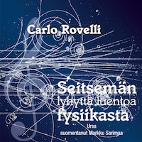 Seitsemän lyhyttä luentoa fysiikasta