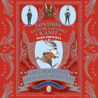 Lontoon kuninkaalliset kanit - Pako tornista bookCoverFor