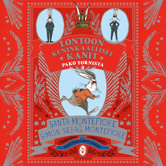 Book cover for Lontoon kuninkaalliset kanit - Pako tornista