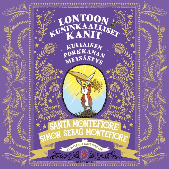 Book cover for Lontoon kuninkaalliset kanit - Kultaisen porkkanan metsästys