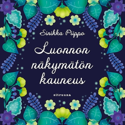 Luonnon näkymätön kauneus