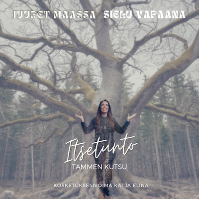 Itsetunto - tammen kutsu