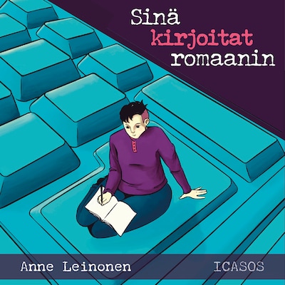 Sinä kirjoitat romaanin