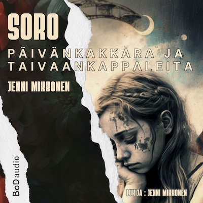 SORO Päivänkakkara ja taivaankappaleita (lyhentämätön)