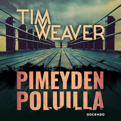 Pimeyden poluilla