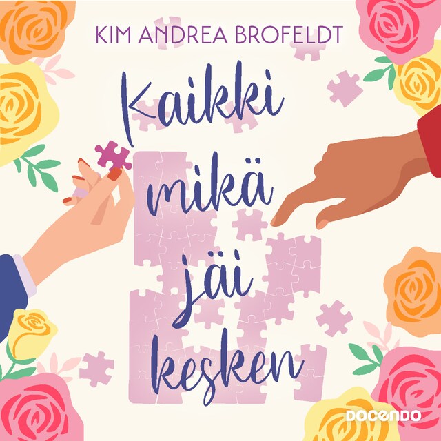 Book cover for Kaikki mikä jäi kesken