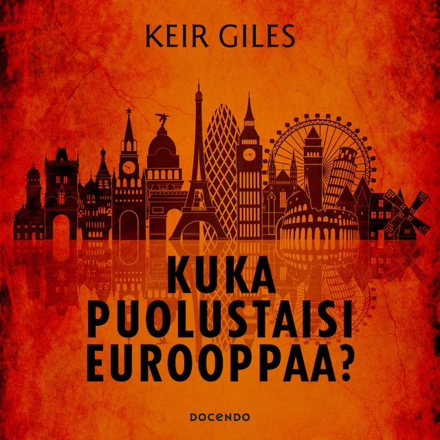 Kirjankansi teokselle Kuka puolustaisi Eurooppaa?