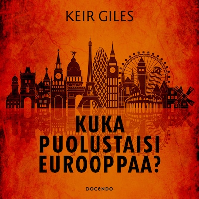 Kuka puolustaisi Eurooppaa?