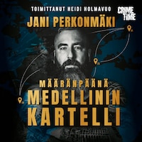 Määränpäänä Medellinin kartelli