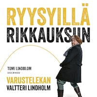 Ryysyillä rikkauksiin