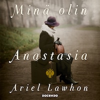 Minä olin Anastasia