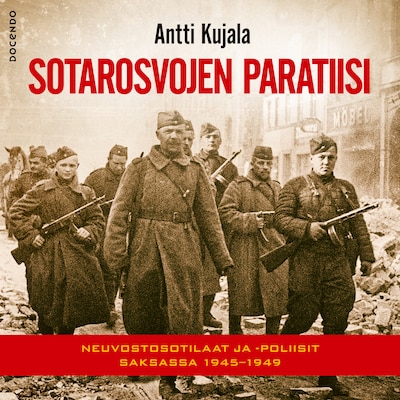 Sotarosvojen paratiisi