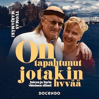 On tapahtunut jotakin hyvää