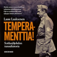 Temperamenttia! Sotilasylijohdon tunnehistoria