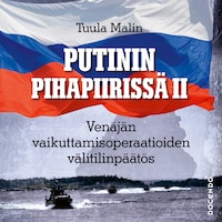 Putinin pihapiirissä II