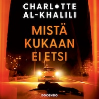 Mistä kukaan ei etsi