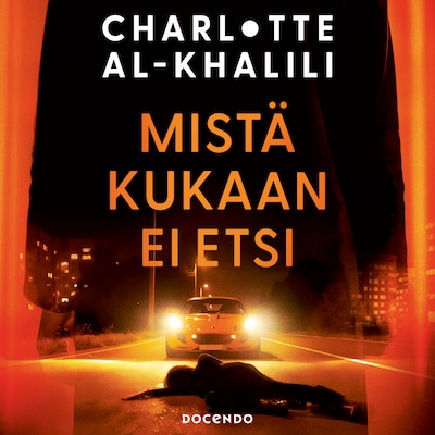 Mistä kukaan ei etsi
