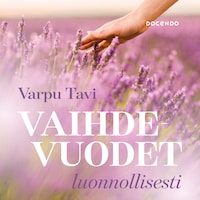 Vaihdevuodet luonnollisesti