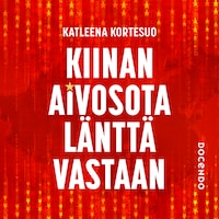 Kiinan aivosota länttä vastaan