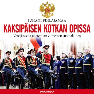 Kaksipäisen kotkan opissa