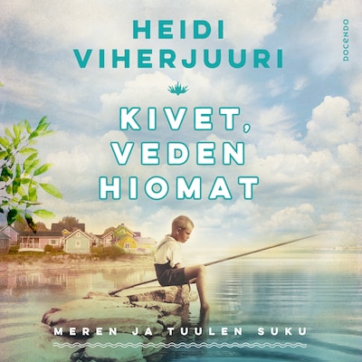 Kivet, veden hiomat