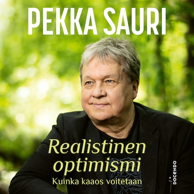 Realistinen optimismi. Kuinka kaaos voitetaan