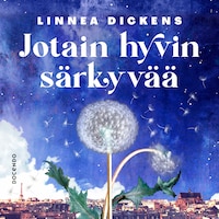 Jotain hyvin särkyvää