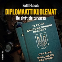 Diplomaattikuolemat – He eivät ole turvassa
