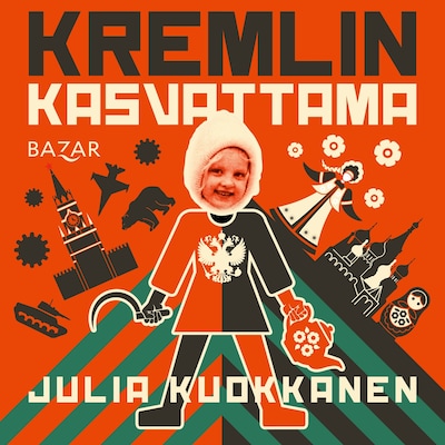Kremlin kasvattama