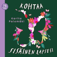 Kohtaa sisäinen lapsesi
